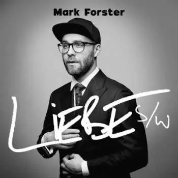 2CD Mark Forster: Liebe S/W