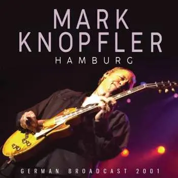 CD Mark Knopfler: Hamburg