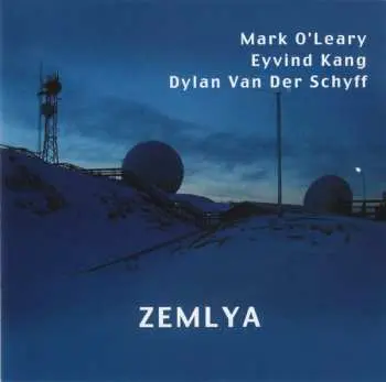 CD Mark O'Leary: Zemlya