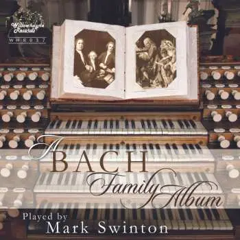 CD Mark Swinton: A Bach Family Album