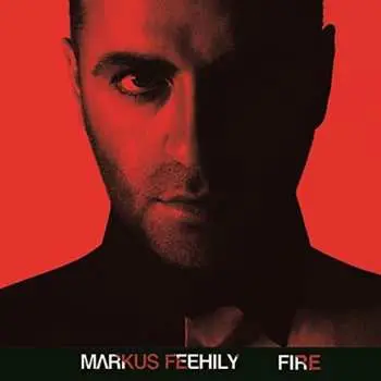 CD Markus Feehily: Fire DLX