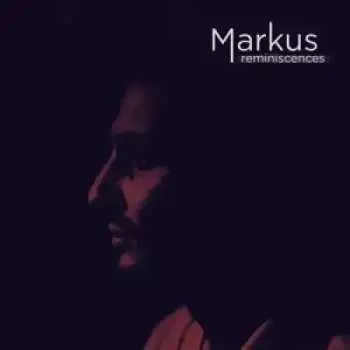 2LP Markus: Reminiscences