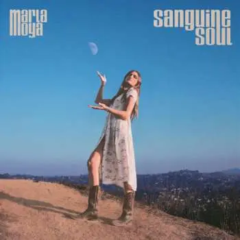 LP Marla Moya: Sanguine Soul