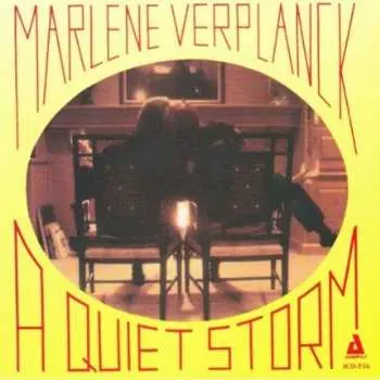 CD Marlene VerPlanck: A Quiet Storm