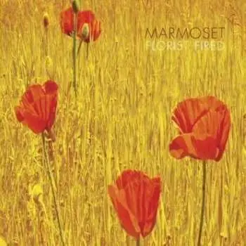 CD Marmoset: Florist Fired