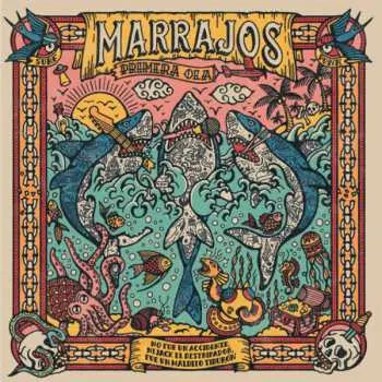 LP Marrajos: Primera Ola