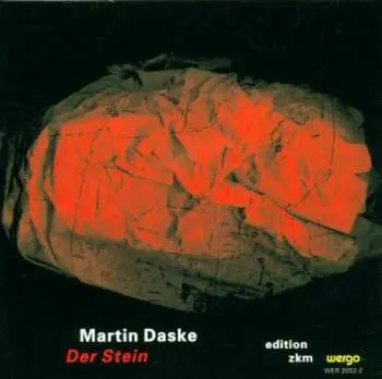 CD Martin Daske: Der Stein