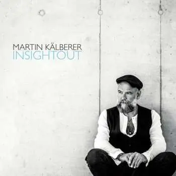 2LP Martin Kälberer: Insightout