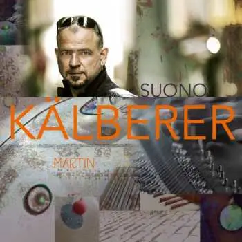 2CD Martin Kälberer: Suono