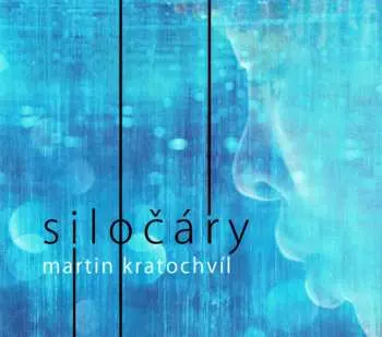 CD Martin Kratochvíl: Siločáry