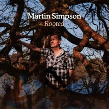 2CD Martin Simpson: Rooted DLX