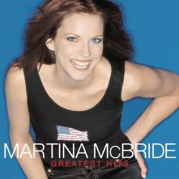 CD Martina McBride: Greatest Hits