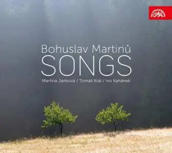 CD Songs / Písně - Bohuslav Martinů