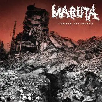 LP Maruta: Remain Dystopian