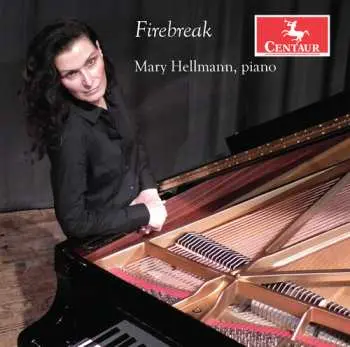 CD Mary Hellmann: Firebreak