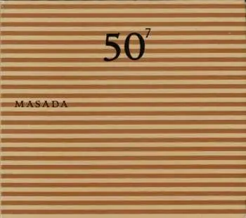 CD Masada: 50⁷