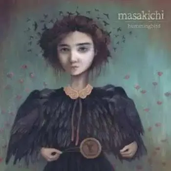 CD Masakichi: Hummingbird