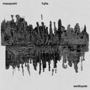 LP Masayoshi Fujita: Apologues