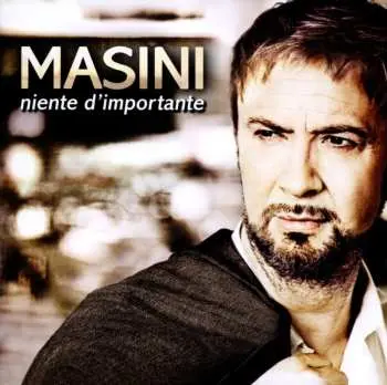 CD Marco Masini: Niente D'Importante