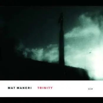 CD Mat Maneri: Trinity
