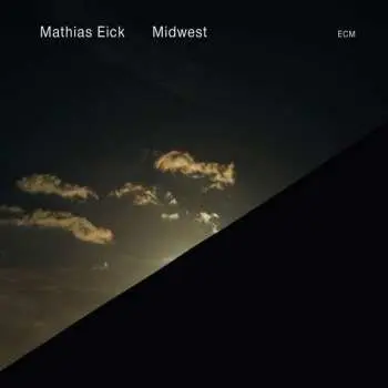 LP Mathias Eick: Midwest