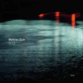 CD Mathias Eick: Skala