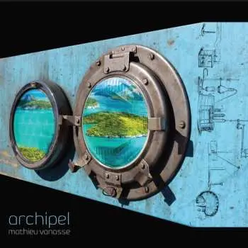 CD Mathieu Vanasse: Archipel