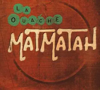 LP/SP Matmatah: La Ouache