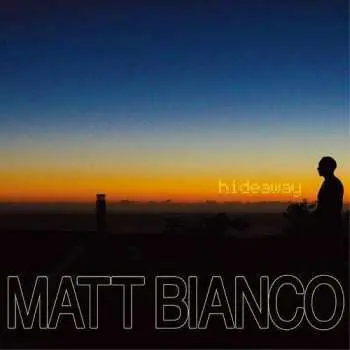 CD Matt Bianco: Hideaway