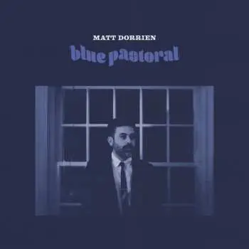 LP Matt Dorrien: Blue Pastoral CLR | LTD