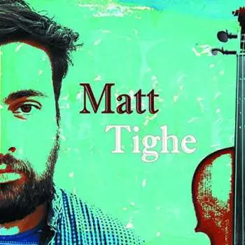 CD Matt Tighe: Matt Tighe