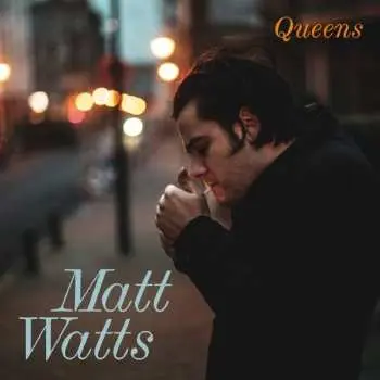 CD Matt Watts: Queens
