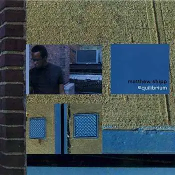 CD Matthew Shipp: Equilibrium