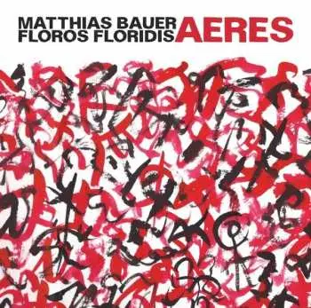 CD Matthias Bauer: Aeres