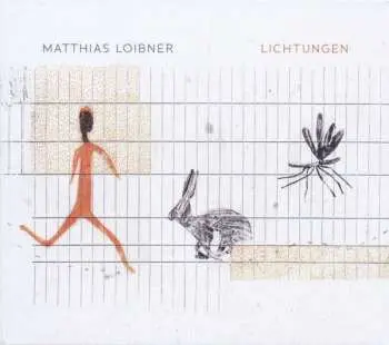 CD Matthias Loibner: Lichtungen