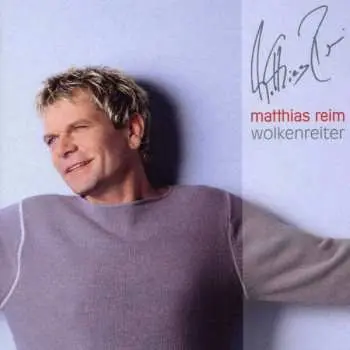 CD Matthias Reim: Wolkenreiter