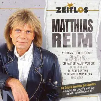 CD Matthias Reim: Zeitlos