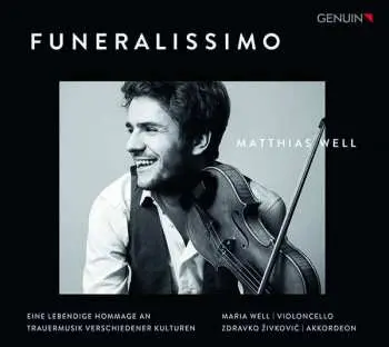 CD Matthias Well: Funeralissimo