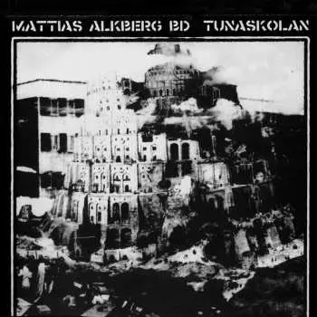 LP Mattias Alkberg BD: Tunaskolan LTD