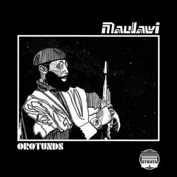 2LP Maulawi: Orotunds LTD