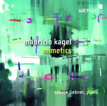 CD Mauricio Kagel: Mimetics