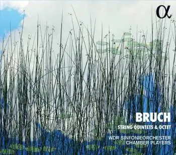 CD Max Bruch: String Quintets & Octet