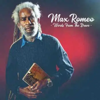 LP Max Romeo: Words From The Brave