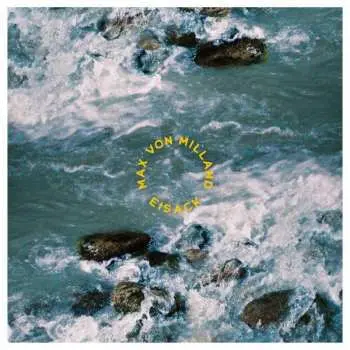 LP Max Von Milland: Eisack