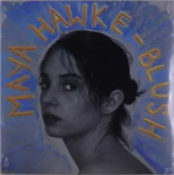 LP Maya Hawke: Blush