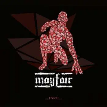 LP Mayfair: ...Frevel...