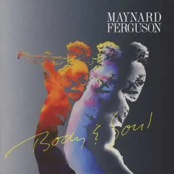 CD Maynard Ferguson: Body & Soul