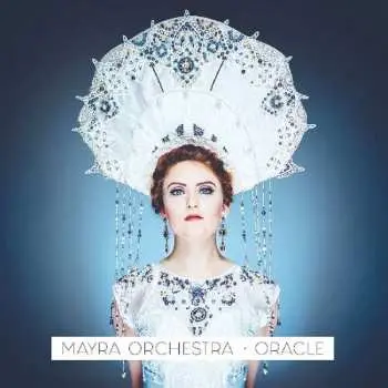 CD Mayra Orchestra: Oracle