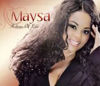 CD Maysa Leak: Motions Of Love