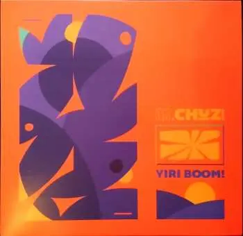 EP M.CHUZI: Yiri Boom!